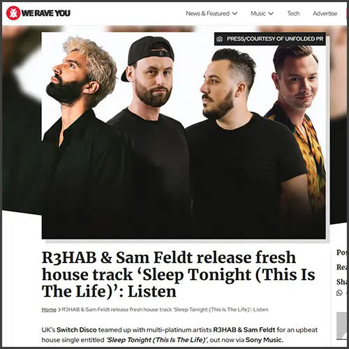 r3habswitchdiscosamfeldtweraveyou R3HAB, Sam Feldt, We Rave You, News