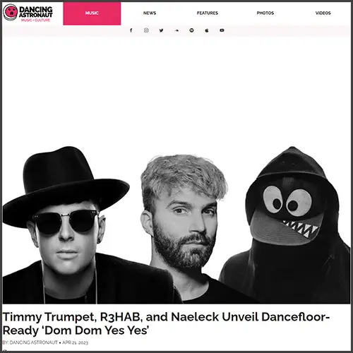 timmytrumpetr3habnaeleckdancingastronaut Timmy Trumpet, R3HAB, Naeleck, Dancing Astronaut, News