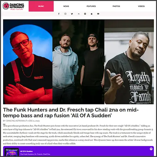 thefunkhuntersdrfreshdancingastronaut The Funk Hunters, Dr. Fresch, Chali 2na, Dancing Astronaut, News